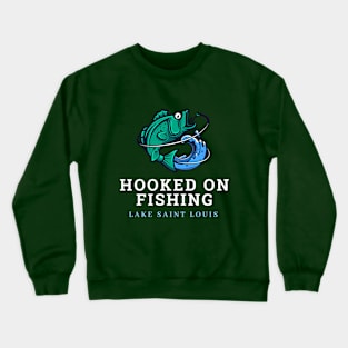 Hooked on Fishing Crewneck Sweatshirt